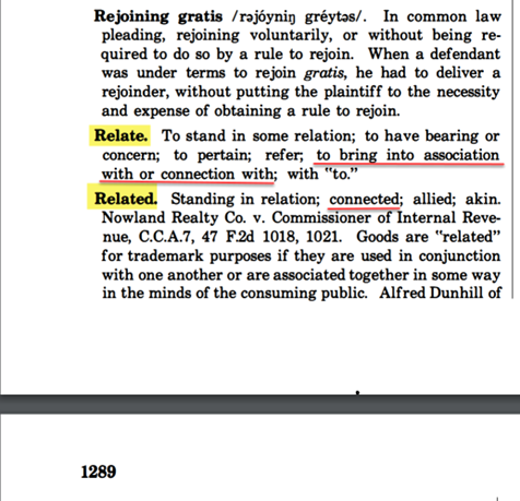 An annotated excerpt of the terms "relate" and "related" from the 6th Edition of Black’s Law Dictionary.